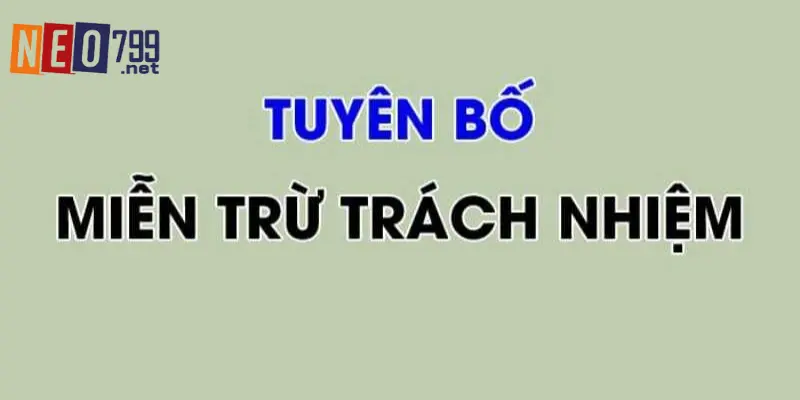 Tùy từng tình huống mà người chơi được miễn trừ trách nhiệm 
